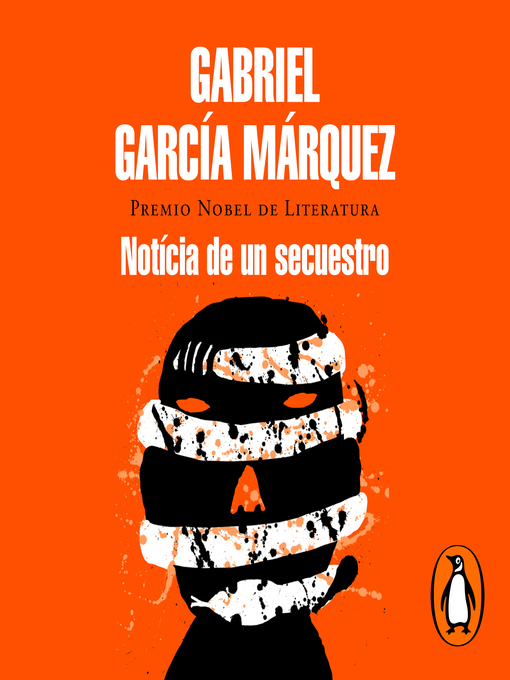 Title details for Noticia de un secuestro by Gabriel García Márquez - Available